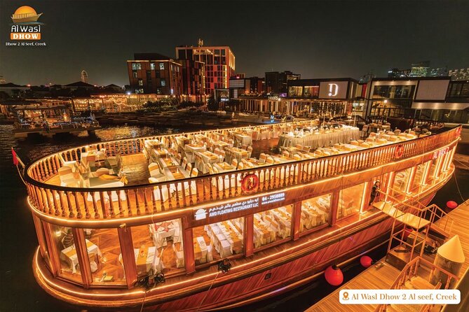 Dubai Best Dhow Cruise Dinner Buffet (Multi Cusine) - Quick Take: What Matters Most